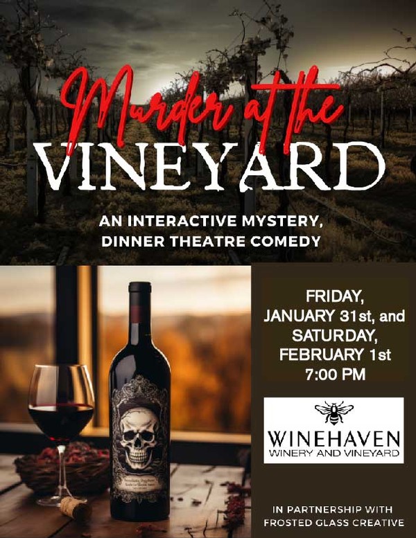 Winehaven Murder Mystery Dinner - January 31 and February 1st